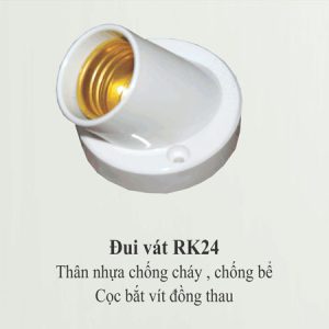 Đui vát RK24